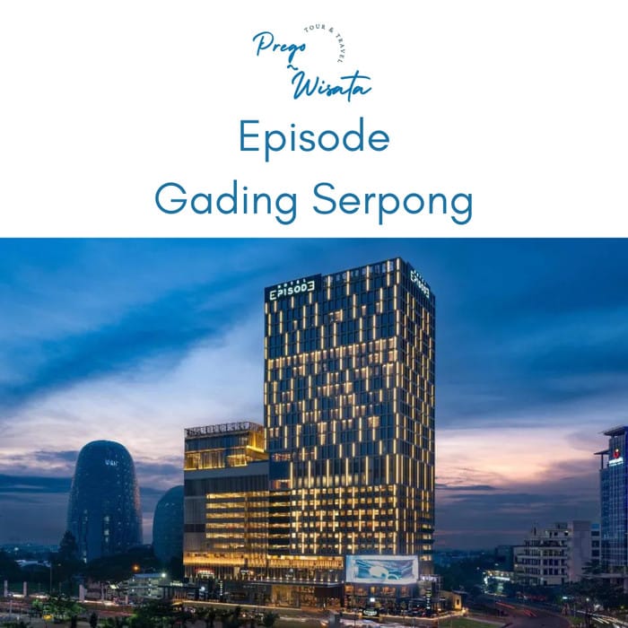 Episode Gading Serpong, Hotel Eksklusif