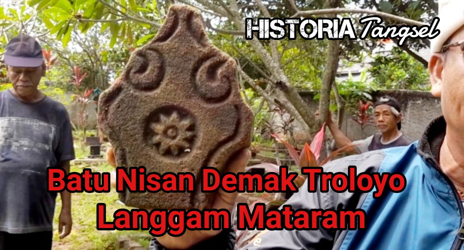 Di Tangerang Selatan Bersebaran Tipologi Batu Nisan Demak Bergaya Mataram, Ini Penyebabnya 