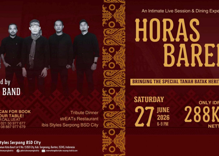 ibis Styles Serpong BSD City Hadirkan Horas Bareng, Sajikan Kuliner dan Musik Batak
