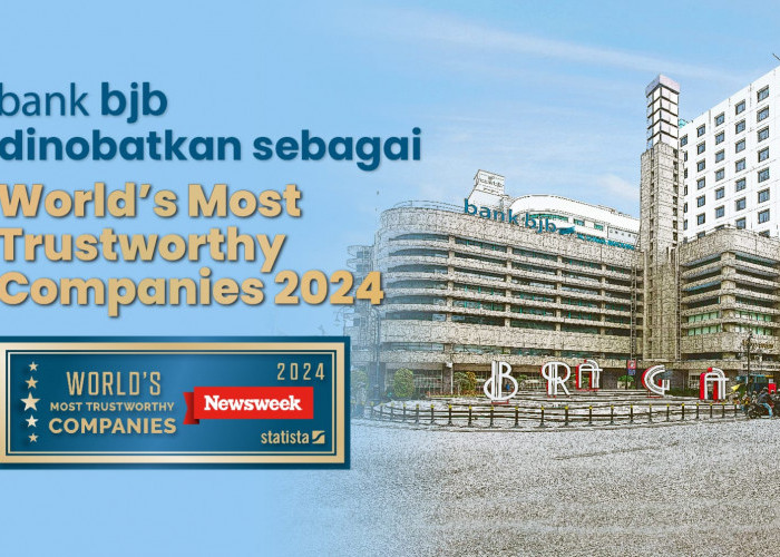 bank bjb Raih World's Most Trustworthy Companies 2024