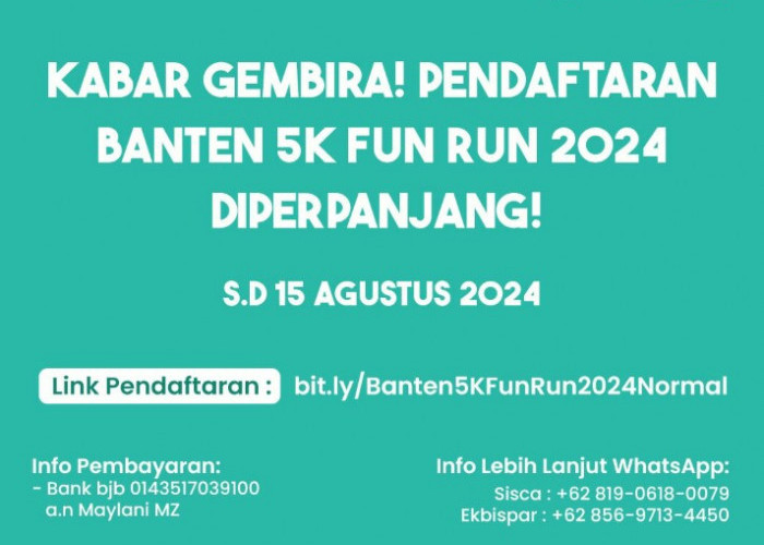 Pendaftaran Banten 5K Fun Run Diperpanjang Hingga 15 Agustus 2024, Yuk Segera Daftar