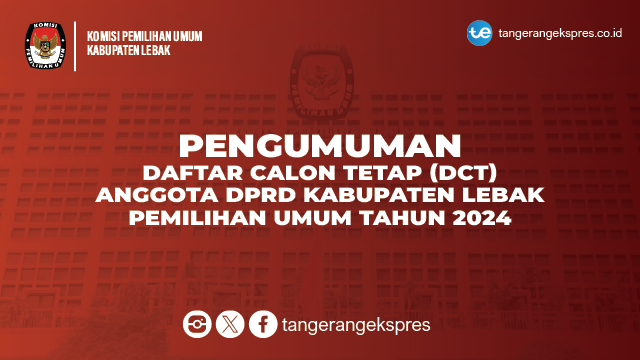 Download PDF Daftar Calon Tetap (DCT) Anggota DPRD Kabupaten Lebak Pemilihan Umum Tahun 2024