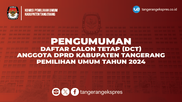 Download PDF Daftar Calon Tetap (DCT) Anggota DPRD Kabupaten Tangerang Pemilihan Umum Tahun 2024