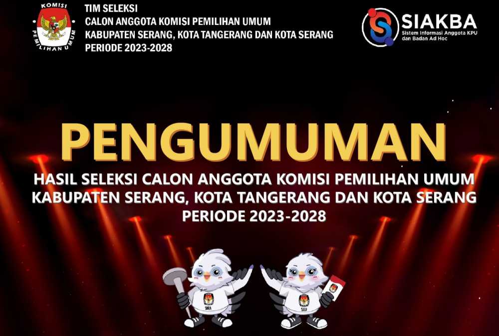 Timsel Umumkan 10 Besar Calon Anggota KPU Kota Tangerang, KPU Kabupaten Serang, KPU Kota Serang